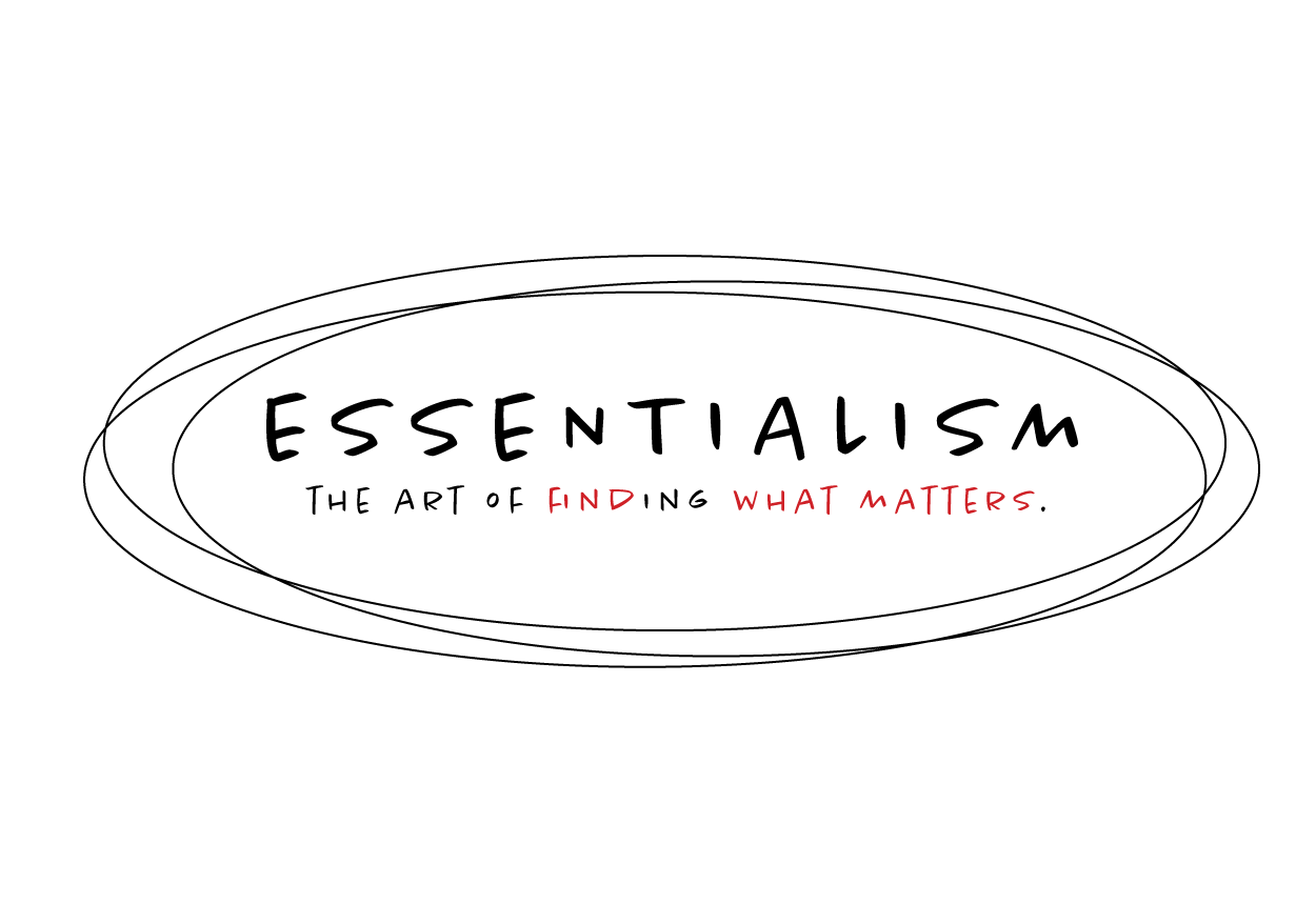 Essentialism: The Art of Finding What Matters
